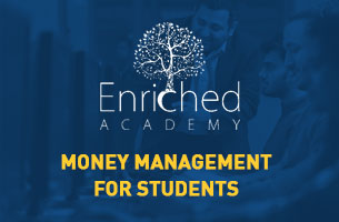 Enriched Academy - Money Management for Students 