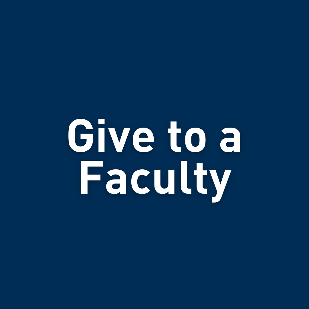 Give to a Faculty