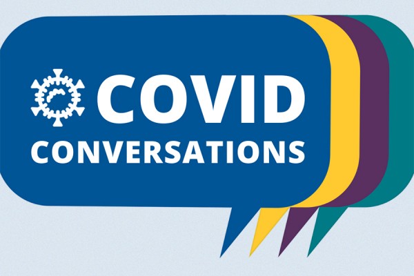 cartoon speech bubbles labelled &quot;COVID conversations&quot;