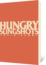 book cover: Hungry Slingshots