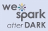 WE-Spark After Dark