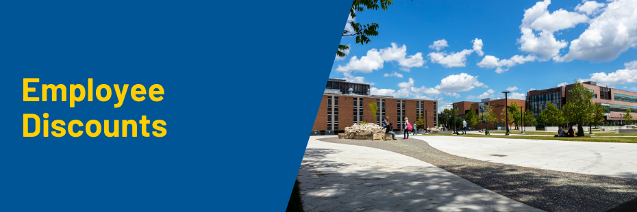 Employee Discounts banner with picture of the campus