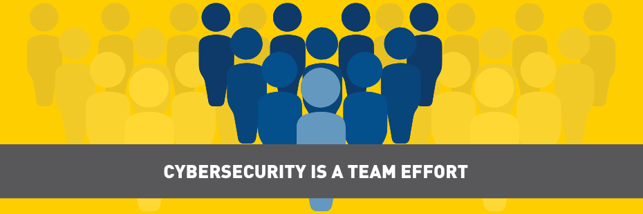 Image of figures of people standing in a group with the text "Cybersecurity is a team effort"