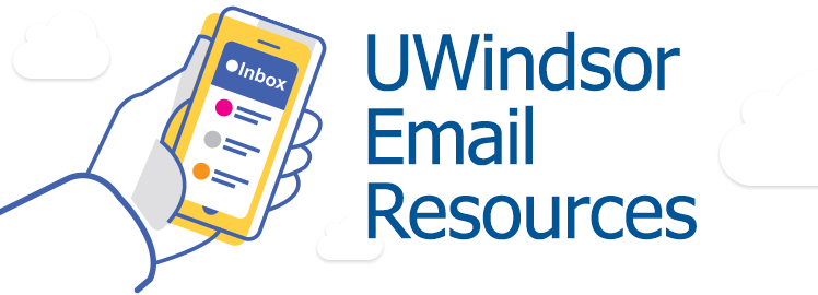 Your UWindsor Email Account  Information Technology Services