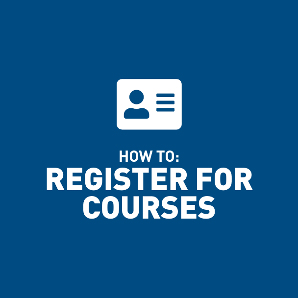 How to: Register for Courses