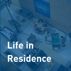 Life in Residence