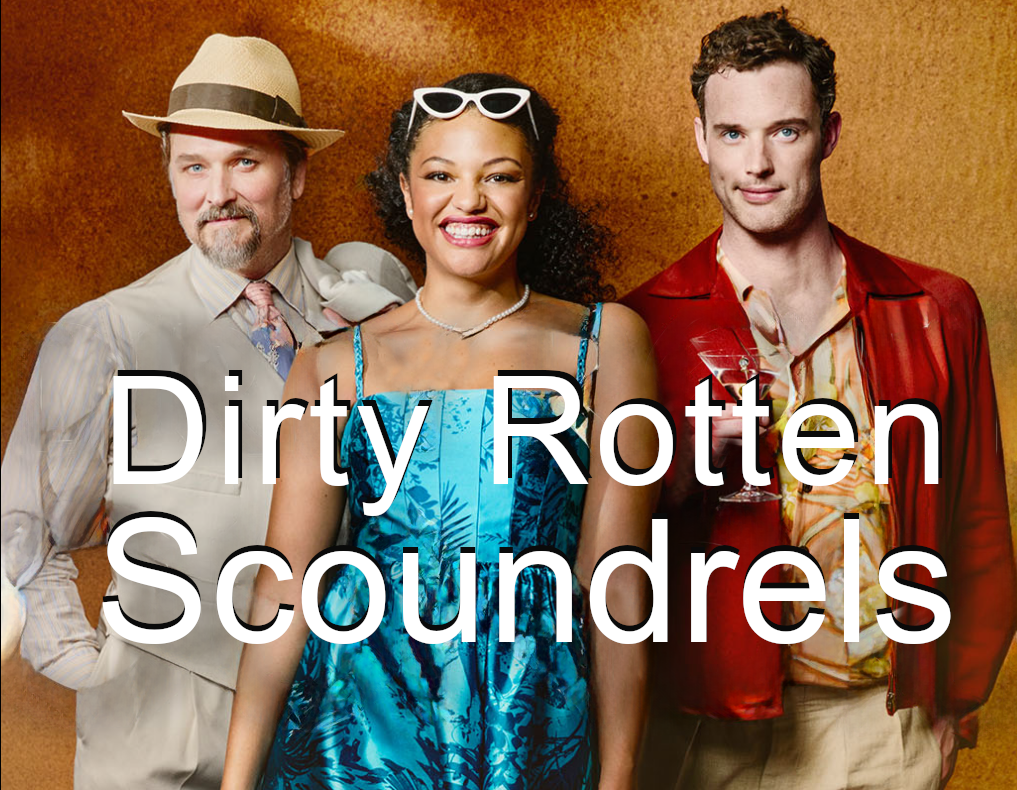 Poster from Stratford Festival - Dirty Rotten Scoundrels