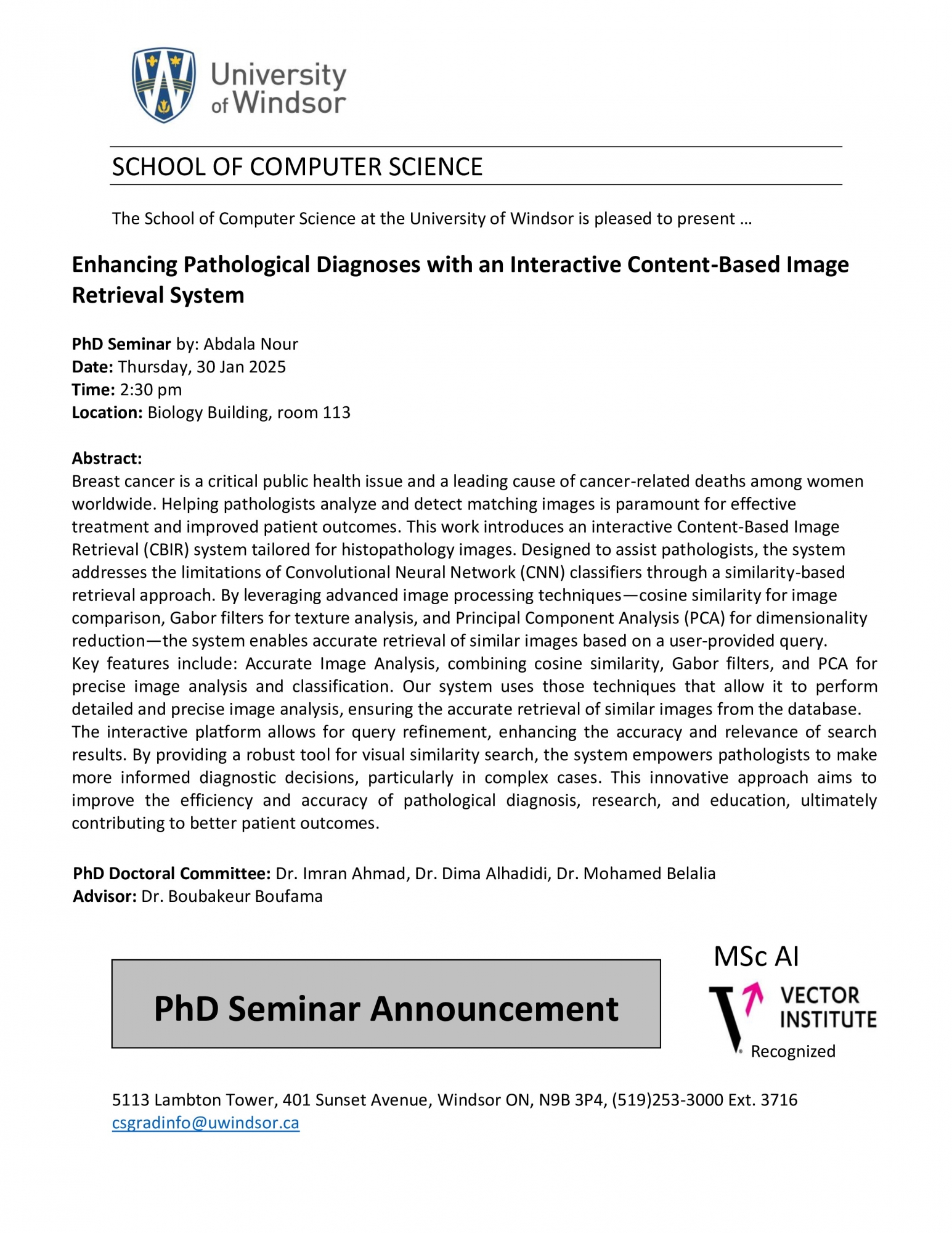 Enhancing Pathological Diagnoses with an Interactive Content-Based Image Retrieval System - PhD Seminar by: Abdala Nour 