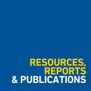 Resources, Reports and Publications
