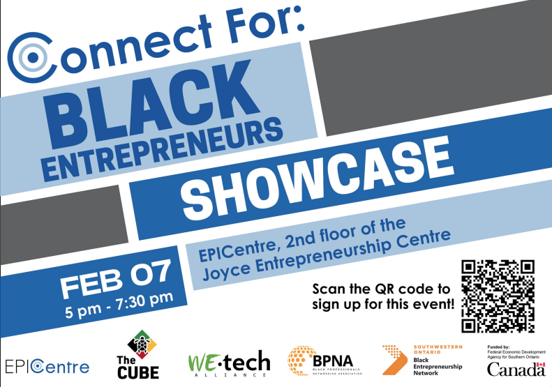 Blue graphic for Black Entrepreneur showcase at EPI Centre Feb 7 5-7:30pm 2nd floor of Joyce Entrepreneurship Centre