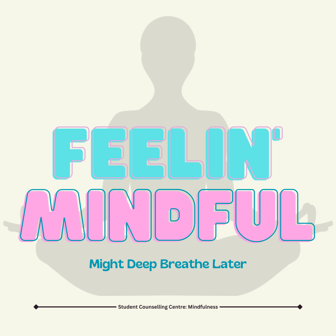 A beige background with person sitting in meditative pose with text: Feelin' Mindful.